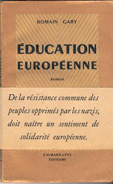  Romain Gary, Education européenne 1944.